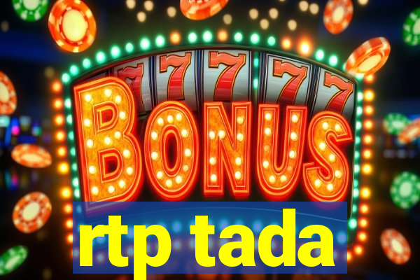 rtp tada